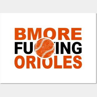 Baltimore F'ing Orioles Posters and Art